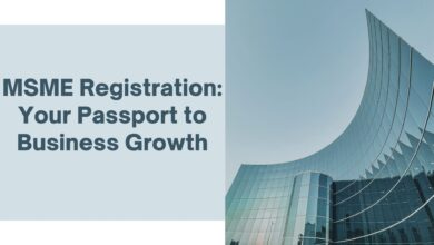 MSME Registration: Your Passport to Business Growth